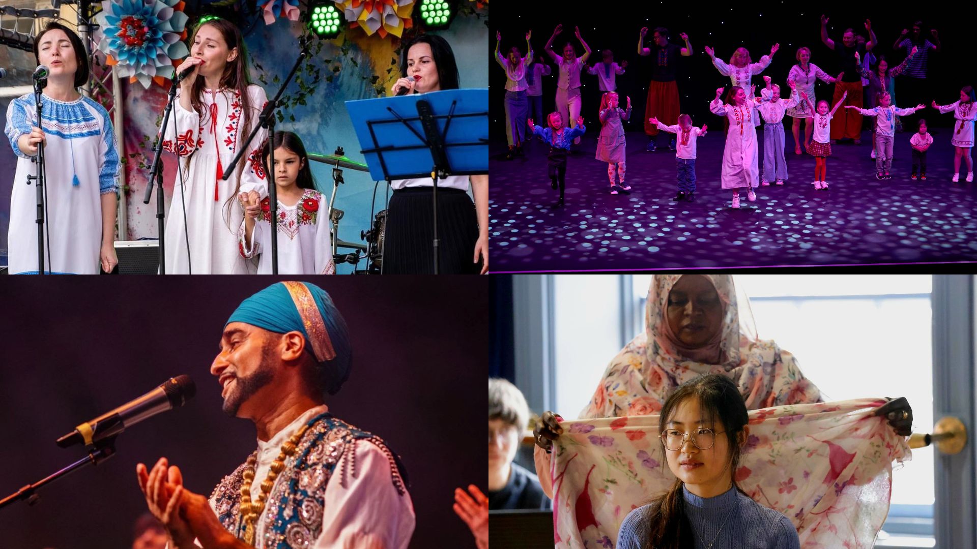 A collage of four photos showcasing diverse cultural performances. Top left: three women and a young girl in embroidered traditional Ukrainian dresses sing on stage. Top right: a large group of children and adults in traditional Ukrainian costumes dance together under purple stage lights. Bottom left: a smiling Sikh man in a blue turban and ornate costume sings into a microphone. Bottom right: an older Black woman drapes a floral scarf around a young Asian girl’s shoulders in a workshop setting.